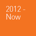 2012 - Now